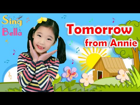 Tomorrow (Song from Annie) with Lyrics | Sing with Bella