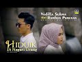 Lagu Minang Vadilla Sukma ft Rambun Pamenan  - Hiduik Di Nagari Urang (Official Music Video)