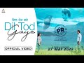 Dil Tod Gaye Official Video PR Movie Harbhajan Mann New Punjabi Songs Latest Punjabi Songs