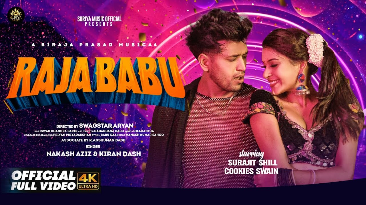 Raja Babu II Sambalpuri Song Full Video II Nakash Aziz II Kiran Dash II Surajit II Cookies II