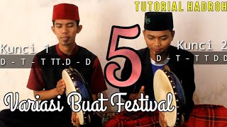 Download lagu HADROH TUTORIAL // 5 VARIATIONS FOR FESTIVALS mp3