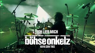 Böhse Onkelz - Ich lieb‘ mich (Vaya con tioz)