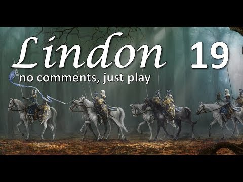 Lindon - Divide and Conquer TATW - #19 | Battle of Argond