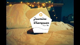Jasmine Thompson - Fix Me (español)