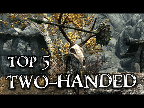 Skyrim: Top 5 Two-Handed Weapons (and How To Get Them)