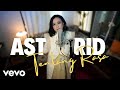 Astrid Tentang Rasa Live Session