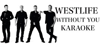 Download lagu Without You - Westlife (Original Karaoke Version) mp3