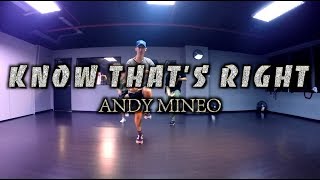 "KNOW THAT'S RIGHT" - Andy Mineo | Eugene Ho Choreography