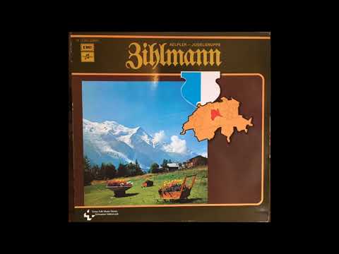 Älpler-Jodelgruppe Zihlmann - De Schratteflueh Jodel