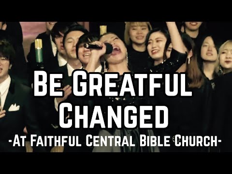 Be Grateful,Changed-Tokyo Mass Choir-
