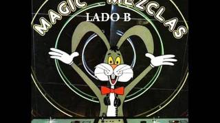 Magic Mezclas I Lado B  Magic Record 1985.wmv