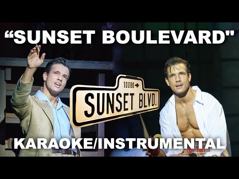 "Sunset Boulevard" - Sunset Boulevard [Karaoke/Instrumental w/ Lyrics]