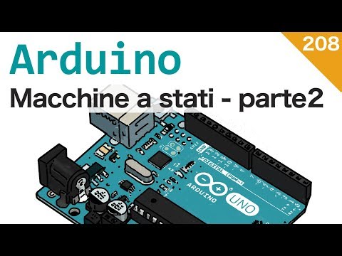 Creare una macchina a stati con Arduino - parte 2 - #208