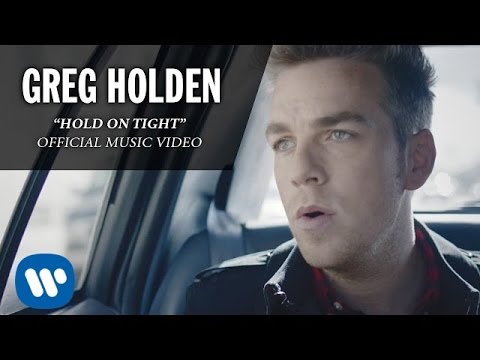 Greg Holden - Hold On Tight (Official Music Video)