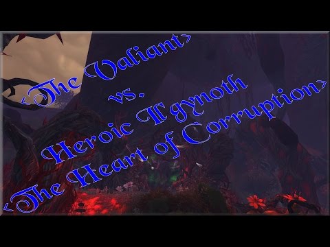 The Valiant vs. Heroic Il’gynoth, The Heart of Corruption