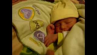 Zoel's very first video, three or four hours after born