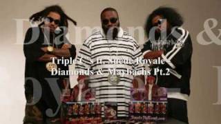 Triple C`s ft. Suede Royale - Diamonds &amp; Maybachs Pt.2