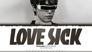 Download lagu Picheolin (SEVENTEEN) 'Love Sick (narr. 이문세)' Lyrics (피철인 아프지 않은 이별은 없다 가사) [Color Coded Lyrics] mp3