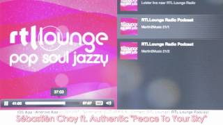 RTL Lounge radio plays Sébastièn Choy ft. Authentic 