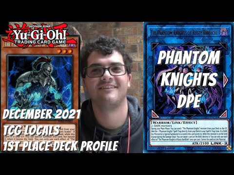 Yugioh December 2021 TCG Locals 1st Place Deck Profile - Phantom Knights DPE - Caleb Shook
