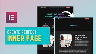 How to create perfect inner pages for any homepage design | Elementor Tutorial