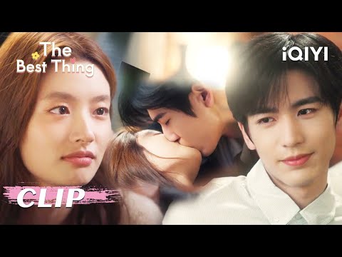 💕CLIP：He Suye & Shen Xifan's Sweet Romantic Life😻❤️| EP21-22| The Best Thing | iQIYI Romance