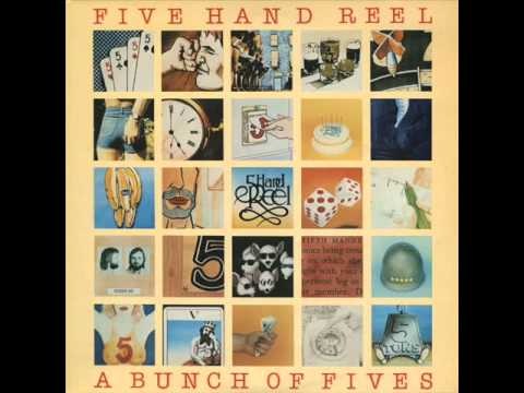 Five Hand Reel - Land O' The Leal