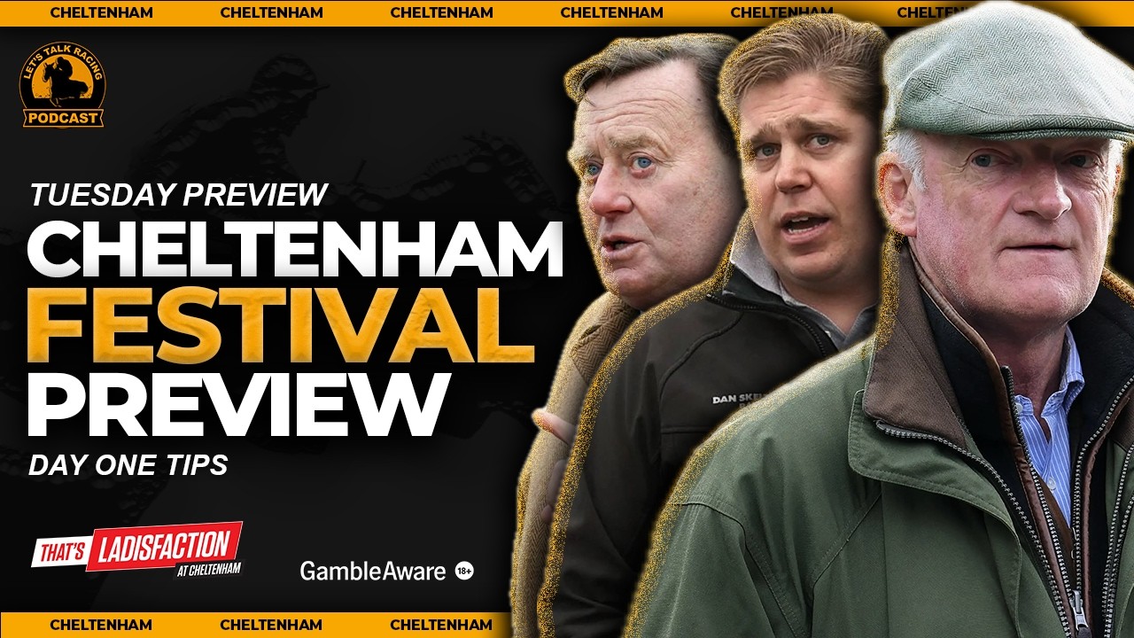 2026 Cheltenham Festival Day One Preview | Tuesday Tips | Supreme, Arkle, Champion Hurdle & more