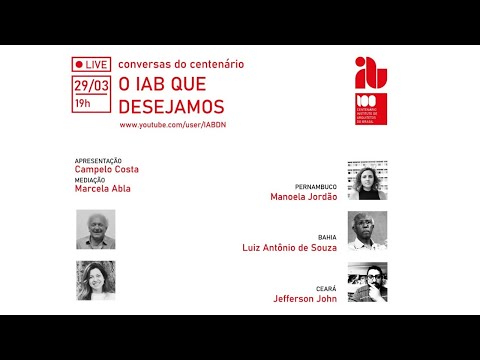 Live Conversas do Centenário - o IAB que desejamos