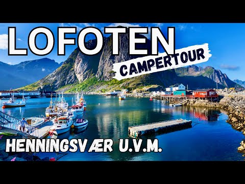 Trauminseln Lofoten: Svolvær, Stokmarknes & Henningsvær – 35 Tage durch Europas Norden! 🇳🇴✨“
