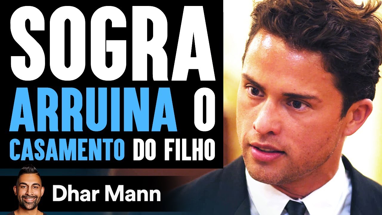 Sogra Arruina Casamento e Aí Seu Filho Lhe Ensina Uma Importante Lição | Dhar Mann