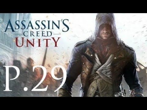 Assassin's Creed Unity 100% Walkthrough Part 29