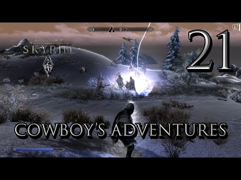 Skyrim - Cowboy's Adventures Part 21: A New Order