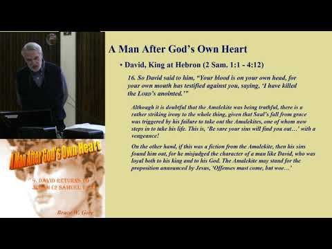 9. David returns to Judah (2 Samuel 1 - 3)