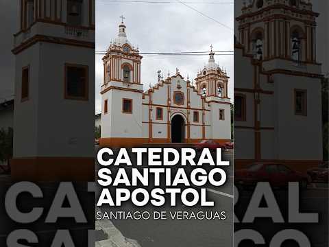 Catedral Santiago Apóstol: Un Icono de Veraguas