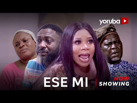 Ese Mi Latest Yoruba Movie 2023 Drama | Wunmi Toriola | Peters Ijagbemi | Alapini | Yetunde Oyinbo
