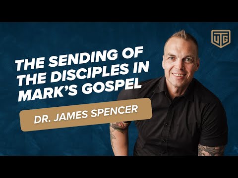 The Sending of the Disciples in the Gospel of Mark - Featuring Pastor Jeff Roth