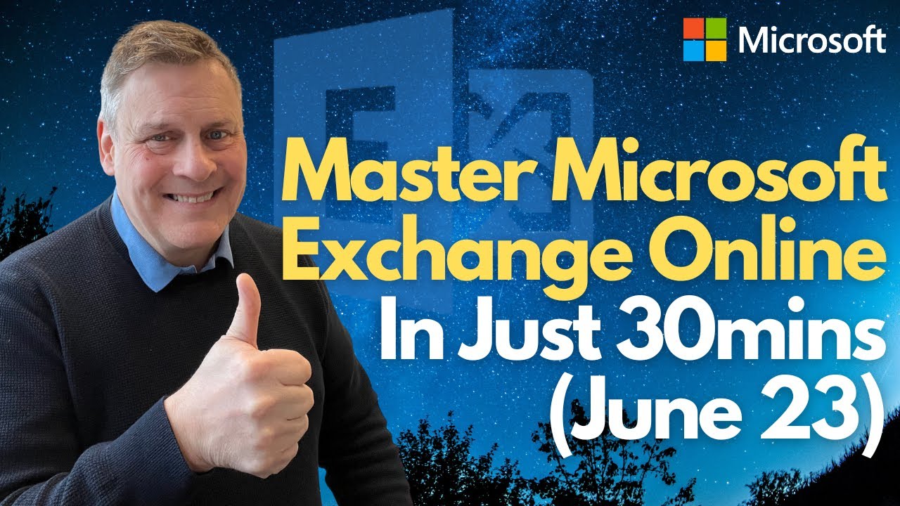Master Microsoft Exchange online in Just 30mins (June 23)