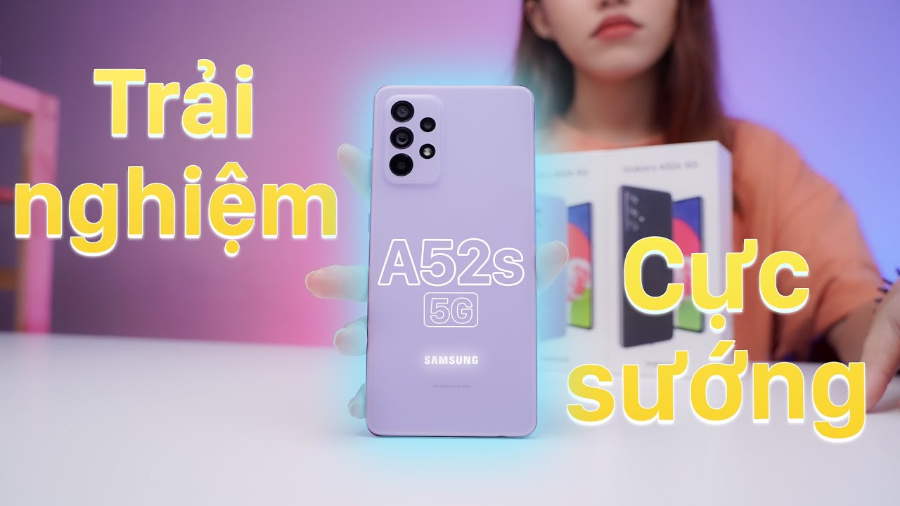 Đánh giá Samsung Galaxy A52s 5G: Bản nâng cấp của A52 nhưng giá rẻ??? | CellphoneS