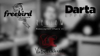 Video thumbnail for Victor Eckhardt / Freebird Modulações - Darta Effects Review (Parte 2) by Peniel