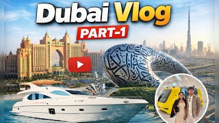 Dubai Travel Vlog 2026 - Part 1 | Best Travel Guide Sightseeing, Budget, Tourist Places | UAE