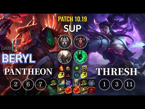 DWG BeryL Pantheon vs Thresh Sup - KR Patch 10.19