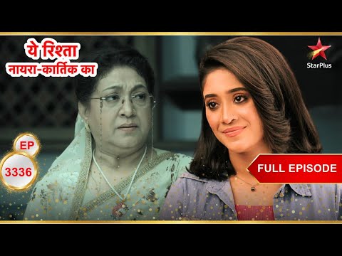 Sirat ने प्रस्ताव ठुकरा दिया! | Full Ep. 3336 | Yeh Rishta Kya Kehlata Hai