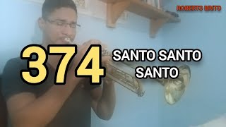 👉 “Hino 374 – Santo, Santo, Santo | CCB 🎺