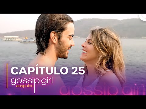 Gossip Girl Acapulco | Chapter 25 (FIN)
