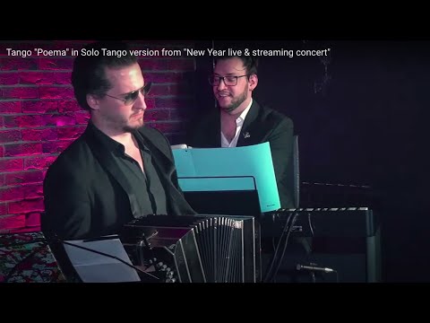 Tango "Poema" in Solo Tango version from "New Year live & streaming  concert"
