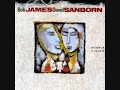 Bob James & David Sanborn feat Michael McDonald  - Hey, Girl