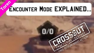 Crossout - Encounter Mode Explained