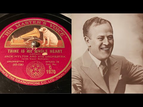 Jack Hylton & His Orchestra - Thine Is My Whole Heart - 78 rpm - HMV C1970 - 1930
