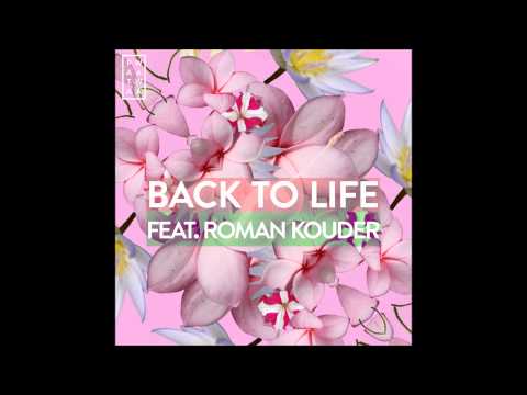 'Back To Life' - Patawawa feat. Roman Kouder